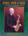 Scenes, Songs & Solos: A Composition and Improvisation Workbook for the Creative Musician