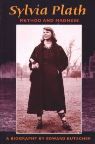 Sylvia Plath: Method and Madness