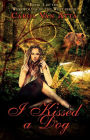 I Kissed a Dog