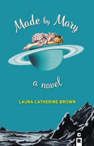 Title: Made by Mary, Author: Laura Catherine Brown