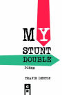 My Stunt Double