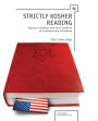 Strictly Kosher Reading: Popular Literature and the Condition of Contemporary Orthodoxy