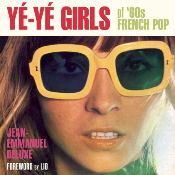 Yé-Yé Girls of '60s French Pop