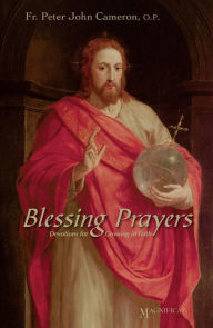 Title: Blessing Prayers: Devotions for Growing in Faith, Author: Peter Cameron