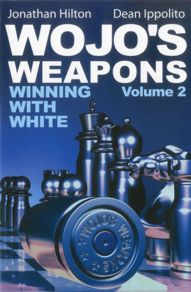 Wojo's Weapons: Winning With White