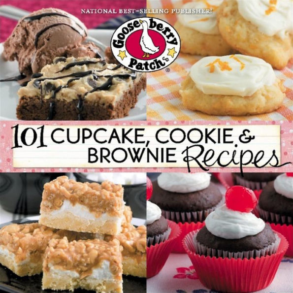 101 Cupcake, Cookie & Brownie Recipes