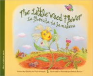 The Little Weed Flower / La florecita de la maleza