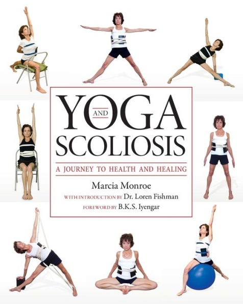 Yoga and Scoliosis: A Journey to Health and Healing