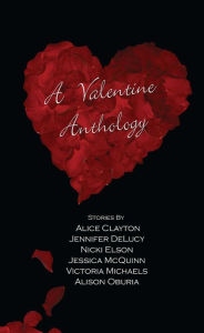 Title: A Valentine Anthology, Author: Alice Clayton