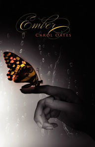Title: Ember, Author: Carol Oates