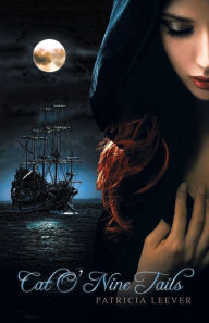 Title: Cat O Nine Tails, Author: Patricia Leever