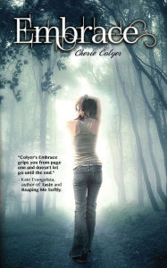 Title: Embrace, Author: Cherie Colyer