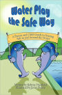 Water Play The Safe Way