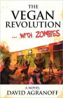 The Vegan Revolution... with Zombies