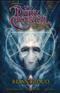 Jim Henson's The Dark Crystal, Volume 2: Creation Myths