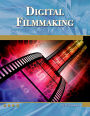 Digital Filmmaking: An Introduction
