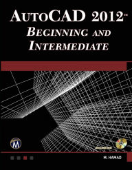 Title: AutoCAD® 2012 Beginning and Intermediate, Author: Munir Hamad