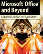 Microsoft Office and Beyond: Computer Concepts and Applications