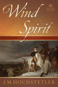 Title: Wind of the Spirit, Author: J M Hochstetler