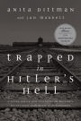 Trapped in Hitler's Hell: A Young Jewish Girl Discovers the Messiah's Faithfulness in the Midst of the Holocaust