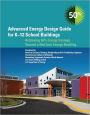 Advanced Energy Design Guide for K-12 School Buildings: 50% Energy Savings
