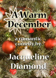 Title: A Warm December, Author: Jacqueline Diamond