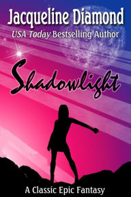 Title: Shadowlight, Author: Jacqueline Diamond