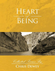 Title: Heart of Being, Author: Chris Dewey