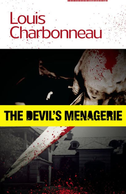 The Devil's Menagerie by Louis Charbonneau, eBook