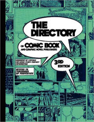 Title: The Directory of Comic Book and Graphic Novel Publishers - 3rd Edition, Author: Tinsel Road Staff
