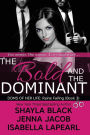 The Bold and the Dominant (Doms of Her Life Series #3)