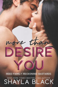 Title: More Than Desire You, Author: Shayla Black