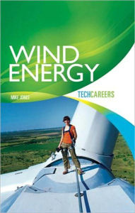 Title: TechCareers: Wind Energy, Author: Mike Jones