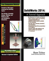 Title: SolidWorks 2014: A Tutorial Approach, Author: Prof Sham Tickoo