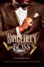 Sincerely, The Boss!
