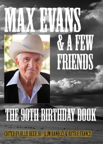 Max Evans and a Few Friends