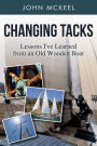 Changing Tacks: Lessons I've Learned from an Old Wooden Boat