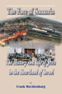 The Face of Samaria: The History and Life of Jews in the Heartland of Israel