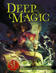 Title: Deep Magic for 5th Edition, Author: Jeff Lee