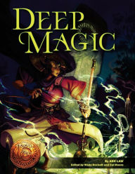 Title: Deep Magic: 13th Age Compatible Edition, Author: Ash Law