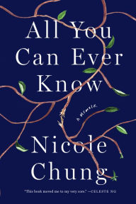 Free book free download All You Can Ever Know (English literature) 9781948226370 by Nicole Chung