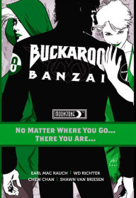 Title: Buckaroo Banzai TP Vol 02 No Matter Where You Go, Author: Earl Mac Rauch