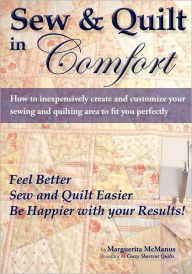 Sew & Quilt In Comfort
