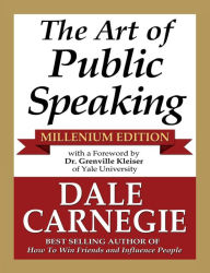 Title: The Art of Public Speaking - Millenium Edition, Author: Dale Carnegie