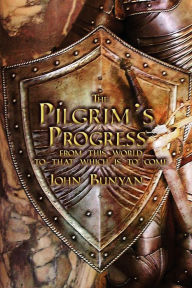 Title: The Pilgrim's Progress: Both Parts and with Original Illustrations, Author: John Bunyan
