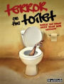 Terror on the Toilet: Horror and Humor Whilst About Your Business