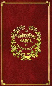 Title: A Christmas Carol: With Original Illustrations In Full Color, Author: Dickens Charles Charles