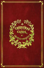 A Christmas Carol: With Original Illustrations In Full Color