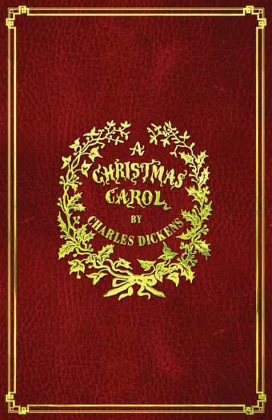 A Christmas Carol: With Original Illustrations In Full Color