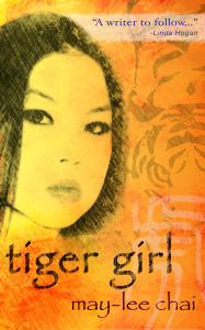 Title: Tiger Girl, Author: May-Lee Chai